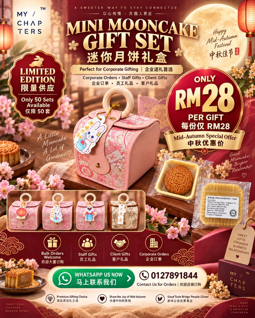 Mini Mooncake gift sets special price RM28 per gift, only 50 sets left. WhatsApp 012-789 1844.